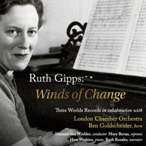 Ruth Gipps: Winds of Change